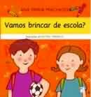 Vamos brincar de escola?